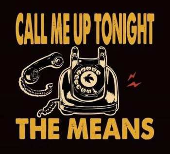 CD The Means: Call Me Up Tonight