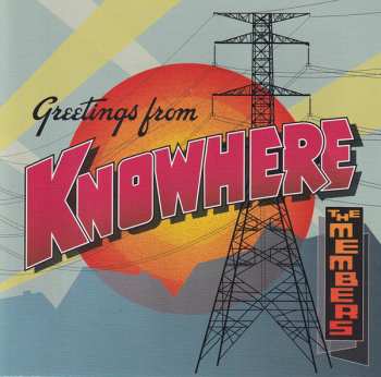 CD The Members: Greetings From Knowhere