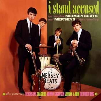 2CD The Merseybeats: I Stand Accused The Complete Merseybeats And Merseys Sixties Recordings DIGI
