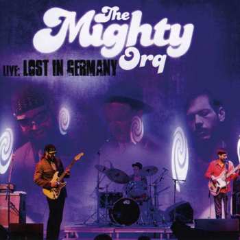 CD The Mighty Orq: Live: Lost In Germany