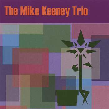 CD The Mike Keeney Trio: The Mike Keeney Trio