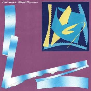 Album The Mole: High Dreams