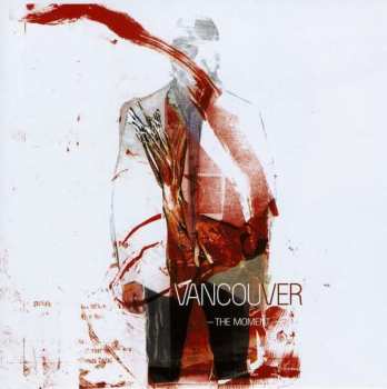CD Vancouver: The Moment