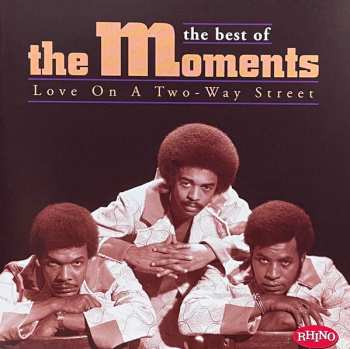 CD The Moments: Love On A Two - Way Street: The Best Of The Moments