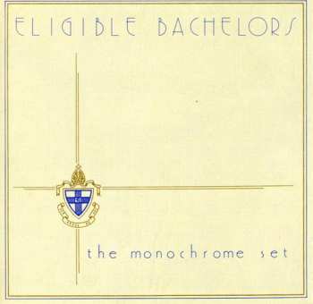 CD The Monochrome Set: Eligible Bachelors