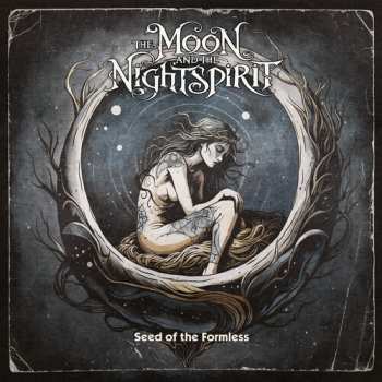 CD The Moon And The Nightspirit: Seed Of The Formless
