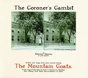 The Mountain Goats: The Coroner's Gambit
