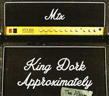 CD The Mr. T Experience: King Dork Approximately, The Album