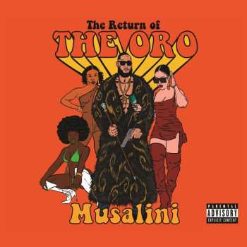 CD The Musalini: The Return Of The Oro  LTD