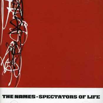 Album The Names: Spectators Of Life