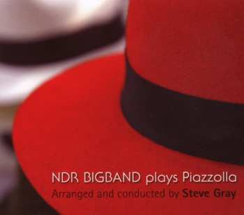 Album The NDR Big Band: Plays Piazolla