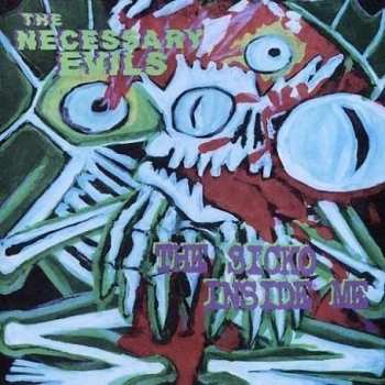 CD The Necessary Evils: The Sicko Inside Me