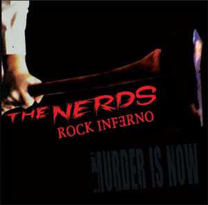 Album The Nerds: Murder Is Now