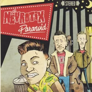 The Nevrotix: Paranoid