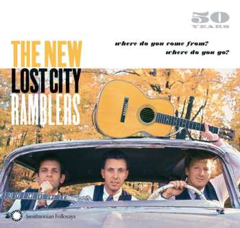 3CD The New Lost City Ramblers: 50 Years (Where Did You Come From? Where Did You Go?)