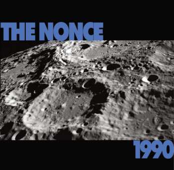 Album The Nonce: 1990