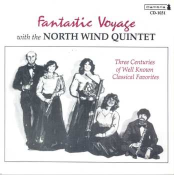 Album The North Wind Quintet: Fantastic Voyage