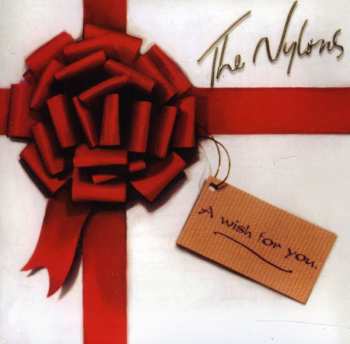 Album The Nylons: A Wish For You