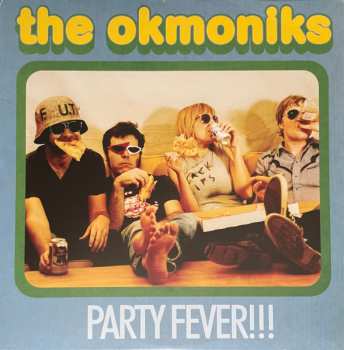 LP The Okmoniks: Party Fever!!!