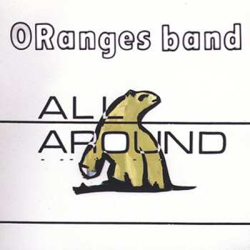 Album The Oranges Band: All Around