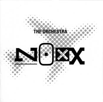 Album The Orchestra: Noxx
