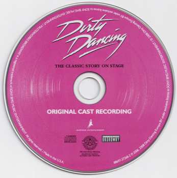 CD The Dirty Dancing Company: Dirty Dancing - The Classic Story On Stage (Original Cast Recording)
