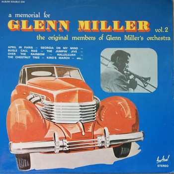 Album The Glenn Miller Orchestra: A Memorial For Glenn Miller Vol. 2