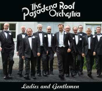 Album The Pasadena Roof Orchestra: Ladies And Gentlemen