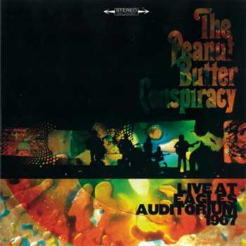 5CD The Peanut Butter Conspiracy: The Most Up Till Now - A History 1966-1970