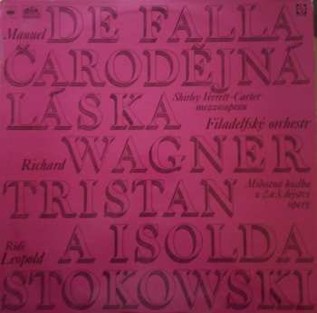 LP Leopold Stokowski: Čarodějná Láska / Tristan A Isolda