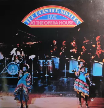 The Pointer Sisters Live At The Opera House