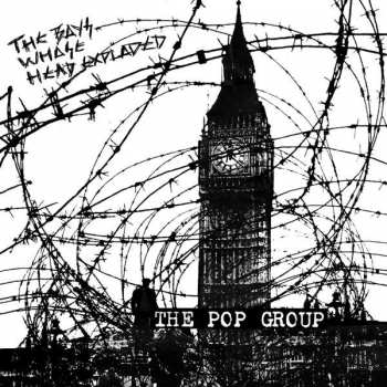 LP The Pop Group: The Boys Whose Head Exploded  LTD | PIC