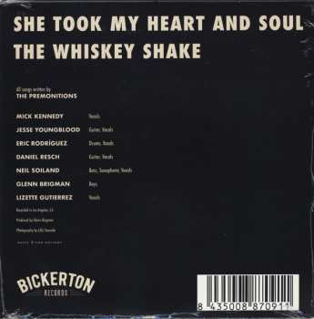 SP The Premonitions: She Took My Heart And Soul / The Whiskey Shake