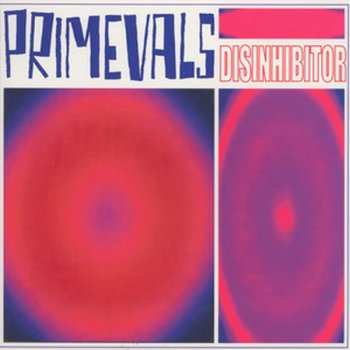 CD The Primevals: Disinhibitor