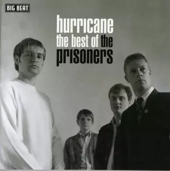 Hurricane The Best Of The Prisoners