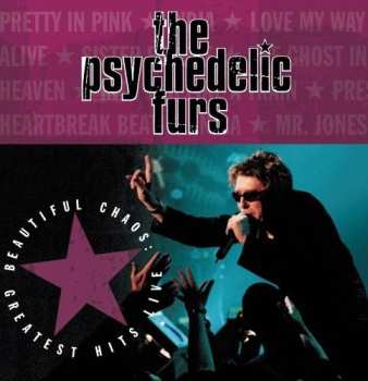 CD The Psychedelic Furs: Beautiful Chaos: Greatest Hits Live