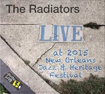 Album The Radiators: Jazzfest 2015