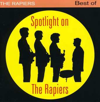 Album The Rapiers: Spotlight On The Rapiers - Best Of