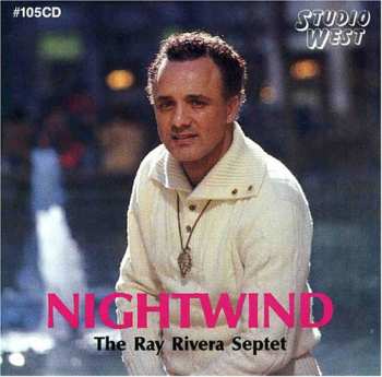 Album The Ray Rivera Septet: Nightwind 