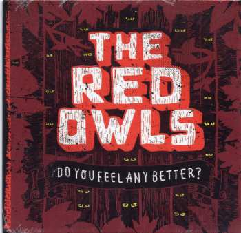 CD The Red Owls: Do You Feel Any Better?