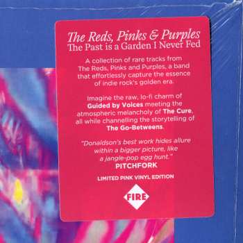 LP The Reds, Pinks And Purples: The Past Is A Garden I Never Fed CLR | LTD