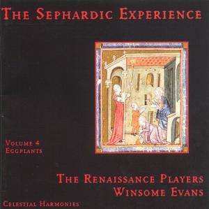 CD The Renaissance Players: The Sephardic Experience Volume 4: Eggplants