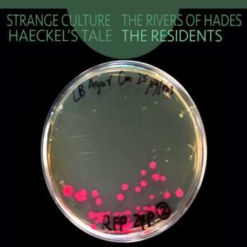 2CD The Residents: Strange Culture / The Rivers Of Hades / Haeckel's Tale