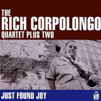 Album The Rich Corpolongo Quartet: Just Found Joy