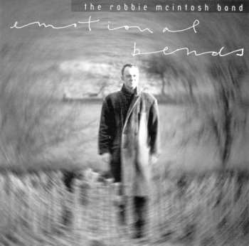 Album The Robbie McIntosh Band: Emotional Bends