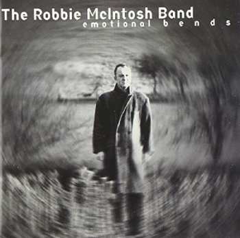 CD The Robbie McIntosh Band: Emotional Bends