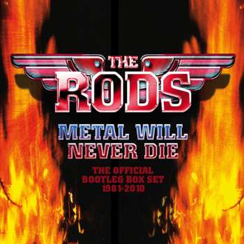 4CD The Rods: Metal Will Never Die - Official Bootleg Box Set 1981-2010