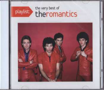 Album The Romantics: Playlist: The Very Best Of The Romantics