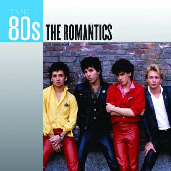 Album The Romantics: The 80s: The Romantics