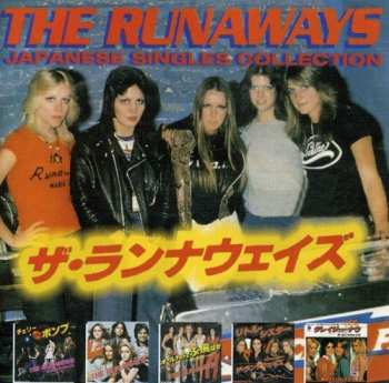 CD The Runaways: Japanese Singles Collection